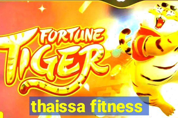 thaissa fitness